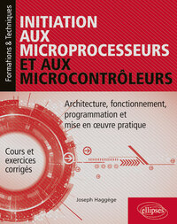 Picture of Initiation aux microprocesseurs et aux microcontrôleurs