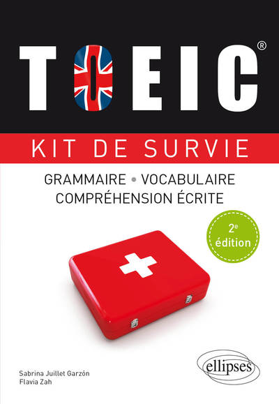 Image de TOEIC. Kit de survie. Grammaire, vocabulaire, compréhension écrite - 2e édition