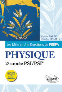 Image de Les 1001 questions de la physique en prépa - 2e année PSI/PSI*