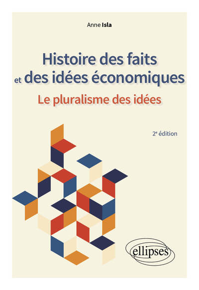 Picture of Histoire des faits et des idées économiques. Le pluralisme des idées.