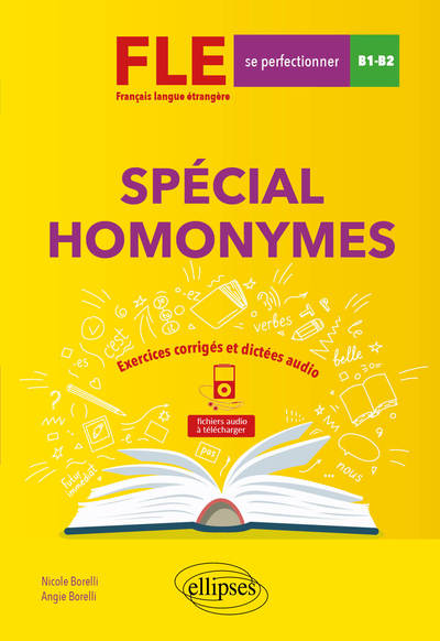 Image de FLE (Français langue étrangère). Spécial homonymes. Exercices corrigés et dictées audio. B1-B2 (avancé)