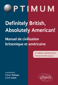 Image de Definitely British, Absolutely American! - Manuel de civilisation britannique et américaine - 3e édition