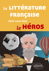 Picture of La littérature française dont vous êtes le héros