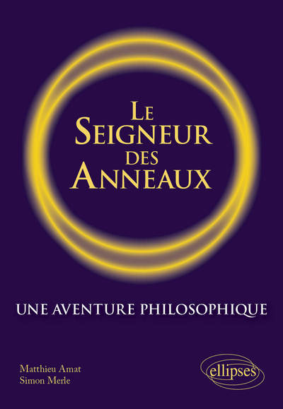Image de Le Seigneur des anneaux. Une aventure philosophique.