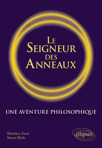Image de Le Seigneur des anneaux. Une aventure philosophique.