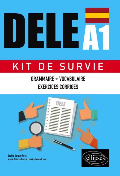 Image de Espagnol. DELE A1. Kit de Survie. Grammaire • Vocabulaire • Exercices corrigés