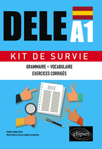 Image de Espagnol. DELE A1. Kit de Survie. Grammaire • Vocabulaire • Exercices corrigés