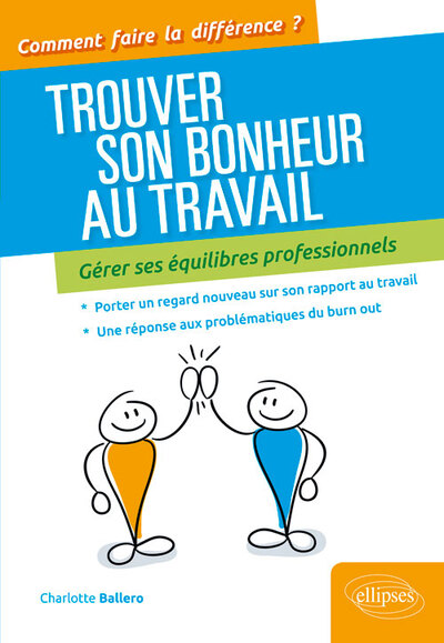 Picture of Trouver son bonheur au travail Â– Gérer ses équilibres professionnels