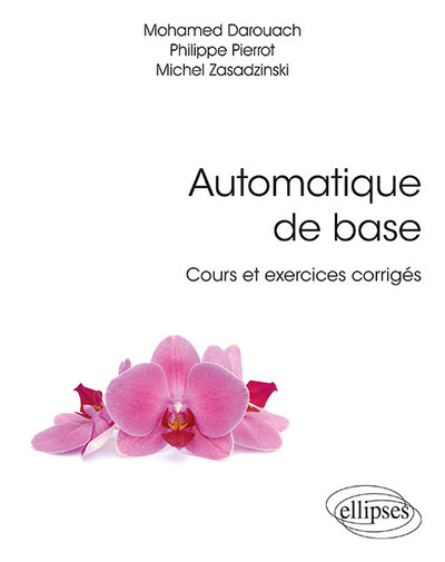 Image de Automatique de base - Cours et exercices corrigés
