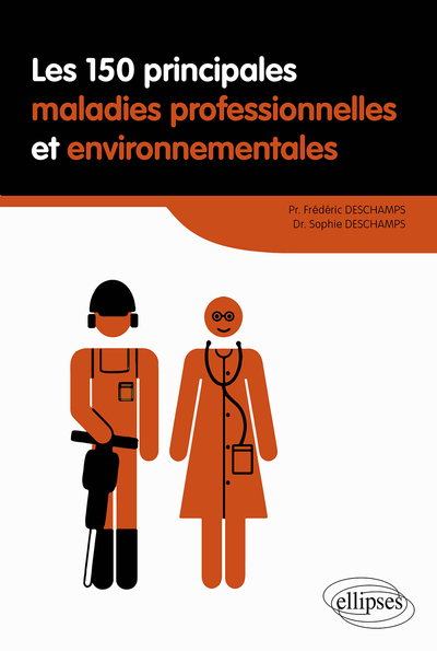 Picture of Les 150 principales maladies professionnelles et environnementales