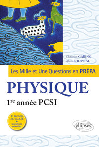 Picture of Les 1001 questions de la physique en prépa - 1re année PCSI - 3e édition actualisée