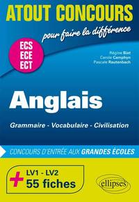 Image de Anglais. Grammaire  Vocabulaire  Civilisation  Prépas ECS/ECE.  LV1 et LV2. 55 fiches. Concours d'entrée aux Grandes Écoles