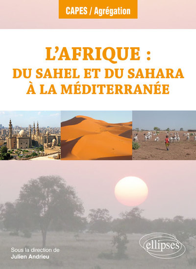 Picture of L'Afrique : du Sahel et du Sahara à la Méditerranée - Géographie régionale - Programme 2018