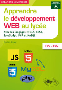 Image de Apprendre le développement Web au lycée - avec les langages HTML5, CSS3, JavaScript, PHP et MySQL - ICN et ISN