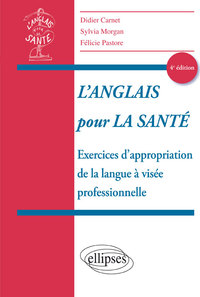 Image de L'anglais pour la Santé - Exercices d'appropriation de la langue à visée professionnelle - 4e édition