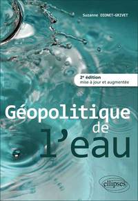 Picture of Géopolitique de l’eau • 2e édition mise à jour et augmentée