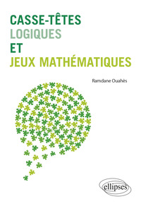 Image de Casse-têtes logiques et jeux mathématiques