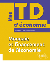 Image de Monnaie et financement de l'économie