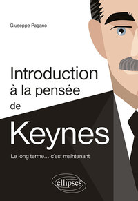 Image de Introduction à la pensée de Keynes. Le long terme… c’est maintenant