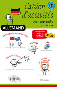 Image de Allemand. Cahier d'activités pour apprendre et réviser. Activités basées sur les 5 compétences du CECRL. A1-A2.