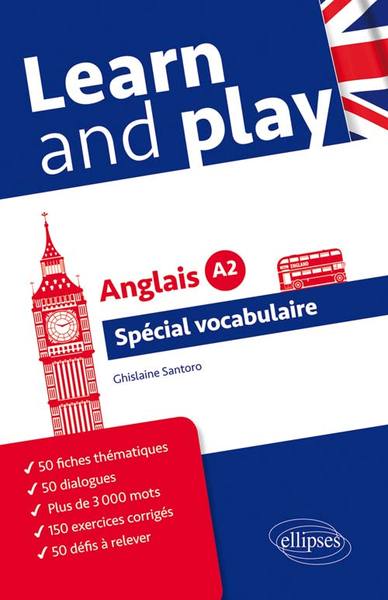 Image de Learn and Play. Spécial vocabulaire anglais. Niveau A2.