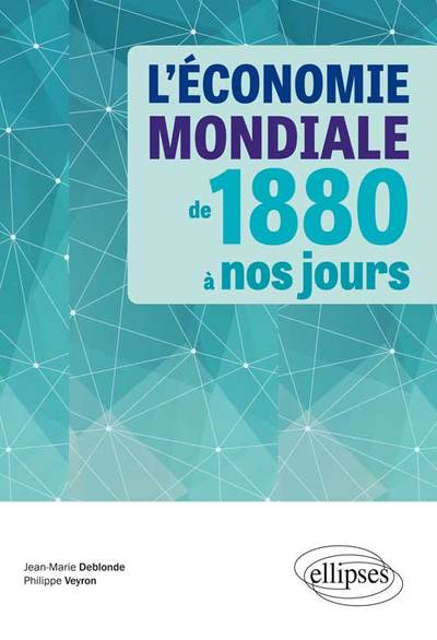 Image de L'économie mondiale de 1880 à nos jours