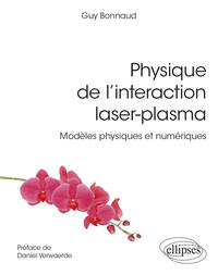 Picture of Physique de l'interaction laser-plasma