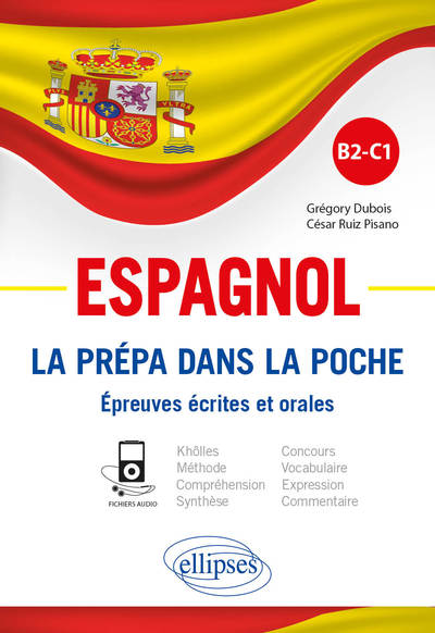 Image de Espagnol. La prépa dans la poche. Épreuves écrites et orales. B2-C1