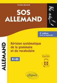Image de SOS allemand niveau 2 - (B1-B2). Révision systématique de la grammaire et du vocabulaire. 2e édition revue et augmentée (avec fichiers audio)
