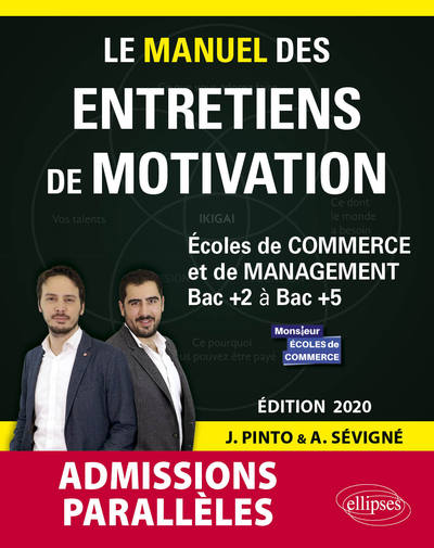 Image de Le Manuel des entretiens de motivation « Admissions Parallèles » - Concours aux écoles de commerce - Édition 2020