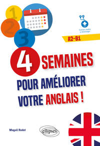 Image de 4 semaines pour améliorer votre anglais ! A2-B1 (fichiers audio)