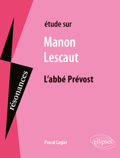 Image de Etude sur Manon Lescaut, L'abbé Prévost