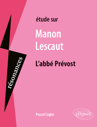 Image de Etude sur Manon Lescaut, L'abbé Prévost