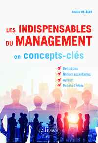 Image de Les indispensables du management en concepts-clés