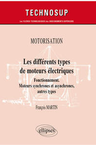 Image de Motorisation - Les différents types de moteurs électriques - Fonctionnement. Moteurs synchrones et asynchrones, autres types