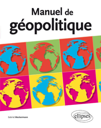 Picture of Manuel de géopolitique