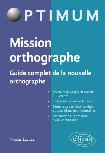 Image de Mission orthographe - Guide complet de la nouvelle orthographe