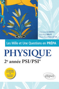 Picture of Les 1001 questions de la physique en prépa - 2e année PSI/PSI* - 3e édition actualisée