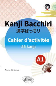 Image de Japonais. Kanji Bacchiri. Cahier d'activités A1
