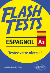 Image de Espagnol. Flash Tests. Niveau A1. Testez votre niveau d'espagnol !
