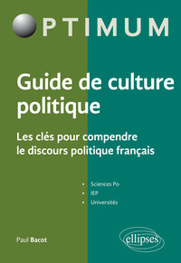 Picture of Guide de culture politique - Les clés pour comprendre le discours politique français