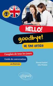Image de Hello! Goodbye! At the Office. L’anglais de tous les jours au travail
