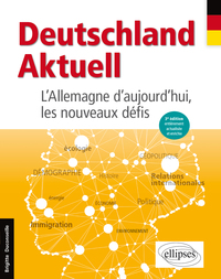 Image de Deutschland Aktuell. L'Allemagne d'aujourd'hui, les nouveaux défis. 3e édition actualisée et enrichie