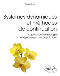 Image de Systèmes dynamiques et méthodes de continuation - Applications en biologie et dynamique des populations