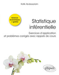 Picture of Statistique inférentielle - Exercices d’application et problèmes corrigés avec rappels de cours