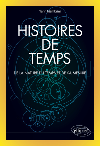 Picture of Histoires de temps - De la nature du temps et de sa mesure