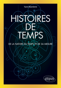 Picture of Histoires de temps - De la nature du temps et de sa mesure