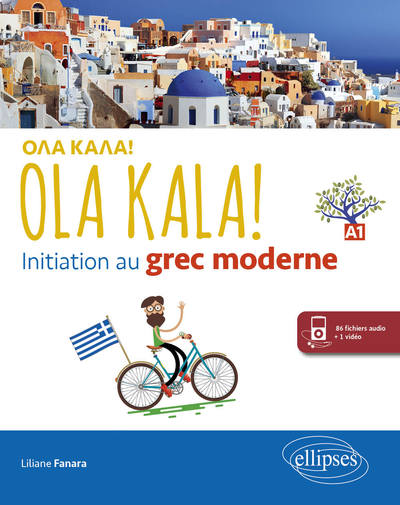 Image de OLA KALA! Initiation au grec moderne