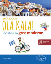 Image de OLA KALA! Initiation au grec moderne
