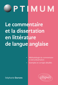 Image de Le commentaire et la dissertation en littérature de langue anglaise